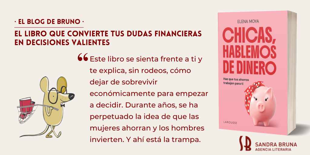 CHICAS HABLEMOS DE DINERO DE ELENA MOYA