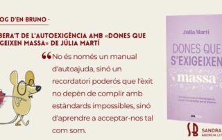 Dones que s'exigeixen massa Júlia Martí