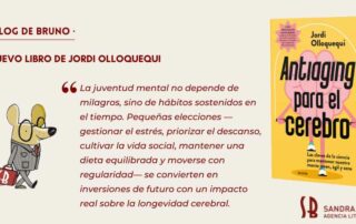 ANTIAGING PARA EL CEREBRO DE JORDI OLLOQUEQUI
