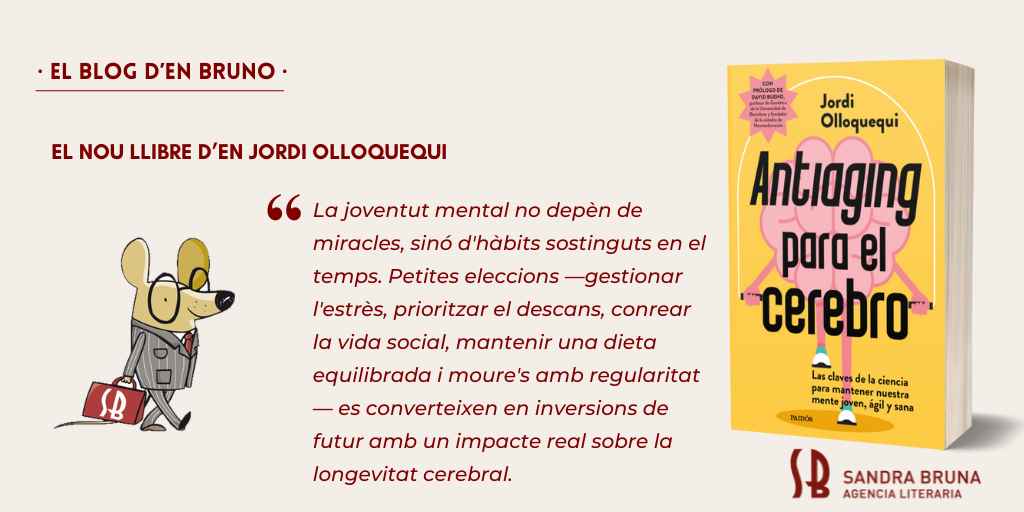 ANTIAGING PARA EL CEREBRO D'EN JORDI OLLOQUEQUI