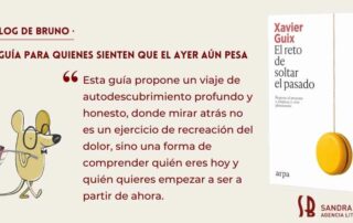 el reto de soltar el pasado