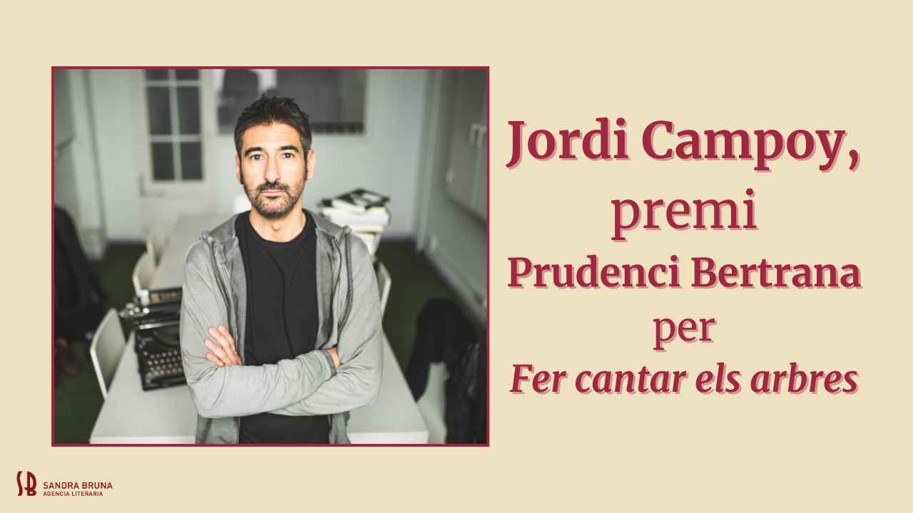 Jordi Campoy, premi Prudenci Bertrana per Fer cantar els arbres